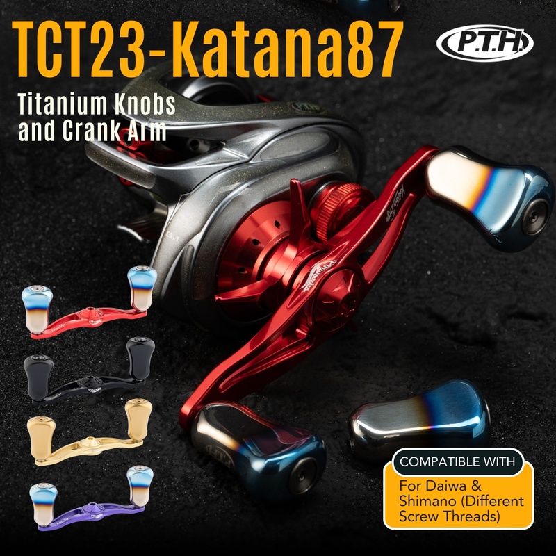 Reel Handle - PTH TCT23 × Katana87 Rakitan Gagang